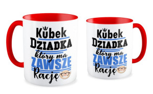 Kubek dla Dziadka który ma zawsze rację