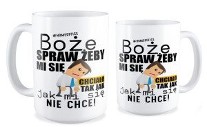 Kubek Boże spraw żeby mi się chciało, tak jak mi się nie chce