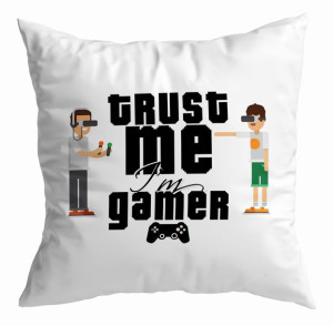 Poduszka dla Informatyka Trust me I'm gamer