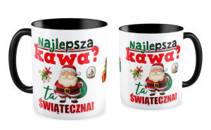 Kubek świąteczny Najlepsza kawa? Ta świąteczna