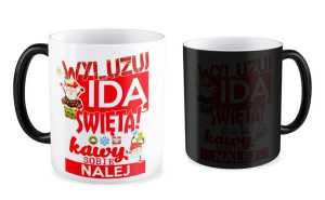 Kubek świąteczny Wyluzuj idą święta! Kawy sobie nalej