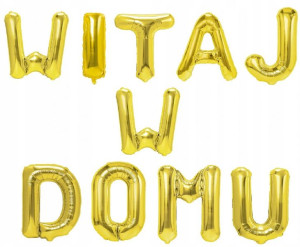 Zestaw Balonów Napis Witaj W Domu Złoty