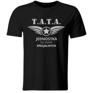 Koszulka Tata Do Zadań Specjalnych Prezent Na Dzień Ojca