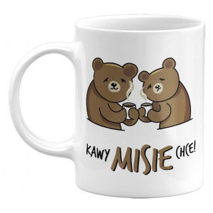 Kubek Kawy Misie Chce! Prezent Dla Kawosza 330ml