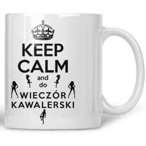 Kubek Keep calm and do wieczór kawalerski
