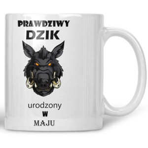 Kubek Prawdziwy dzik urodzony w maju