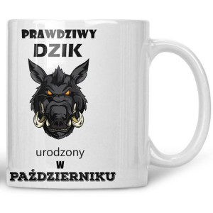 Kubek Prawdziwy dzik urodzony w październiku