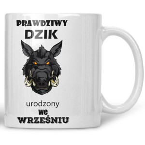Kubek Prawdziwy dzik urodzony we wrześniu