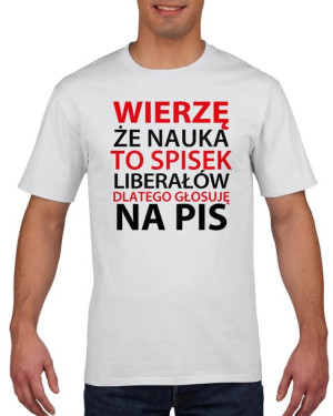Koszulka męska Nauka to spisek liberałów S Biały