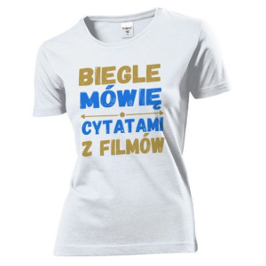 Koszulka damska Biegle mówię cytatami z filmów XL Biały