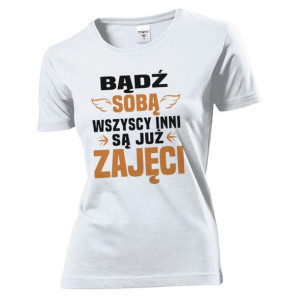 Koszulka damska Bądź sobą L Biały