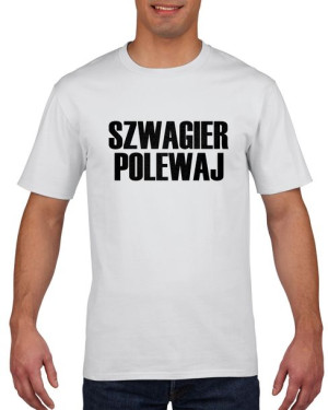 Koszulka męska Szwagier polewaj S Biały