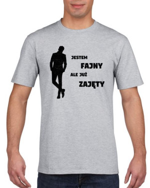 Koszulka męska Jestem fajny, ale już zajęty L Szary