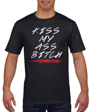 Koszulka męska Kiss my ass bitch M Czarny