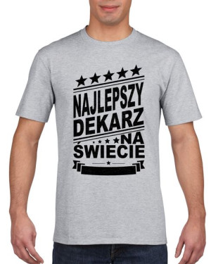 Koszulka męska Najlepszy dekarz na świecie XL Szary