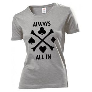 Koszulka damska Poker Always all in XL Szary
