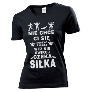 Koszulka damska Weź nie świruj czeka siłka S Czarny