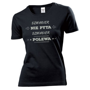Koszulka damska Szwagier nie pyta szwagier polewa XL Czarny