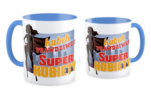 Kubek dla niej Super prawdziwa kobieta