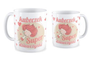 Kubek dla dziewczyny Super dziewczynka