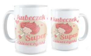 Kubek dla dziewczyny Super dziewczynka