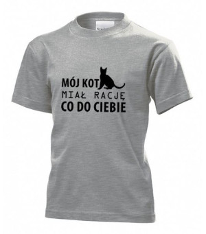 Koszulka dziecięca Mój kot miał rację co do Ciebie XL Szary