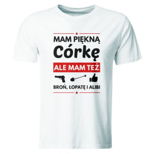 Koszulka Mam Piękną Córkę, Prezent Dla Taty, Roz. Xxl