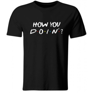 Koszulka How You Doin'? Czarny T-shirt, Roz. Xl