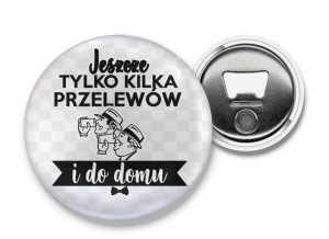 Otwieracz z magnesem Kilka przelewów i do domu