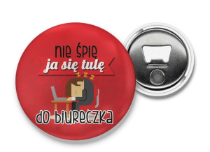 Otwieracz z magnesem Nie śpię tulę do biureczka