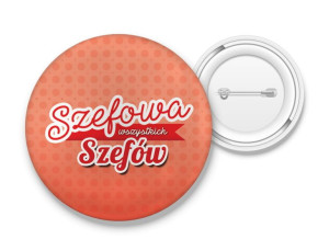 Przypinka Szefowa wszystkich szefów