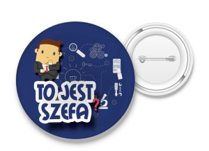 Przypinka To jest szefa