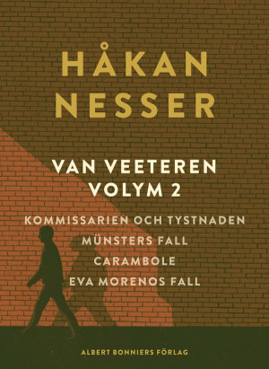 Van Veeteren. Vol. 2, Komisario ja hiljaisuus; Münsterin tapaus; Carambole; Ewa Morenon tapaus (Kirja / Tanskankantinen)