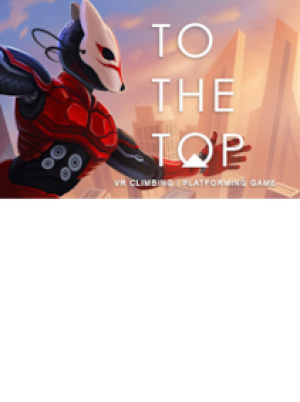TO THE TOP VR Steam Gift GLOBAL