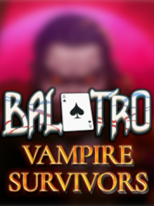Balatro + Vampire Survivors Bundle (PC) - Steam Account - GLOBAL