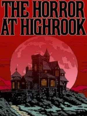 The Horror at Highrook (PC) - Steam Key - GLOBAL