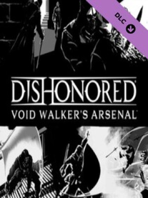 Dishonored: Void Walker Arsenal (PC) - Steam Key - GLOBAL