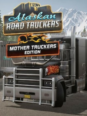 Alaskan Road Truckers | Mother Truckers Edition (PC) - Steam Key - GLOBAL