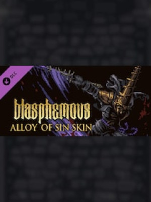 Blasphemous - 'Alloy of Sin' Character Skin (DLC) - Steam - Key GLOBAL