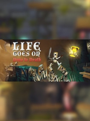Life Goes On: Done to Death Steam Key GLOBAL