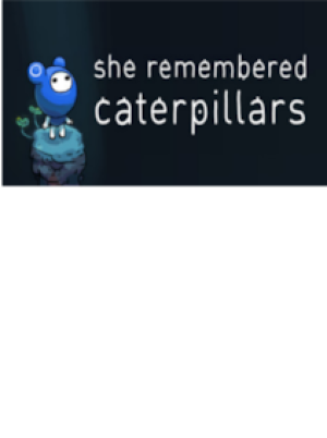 She Remembered Caterpillars (PC) - Steam Gift - GLOBAL