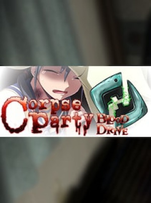 Corpse Party: Blood Drive - Steam - Gift GLOBAL