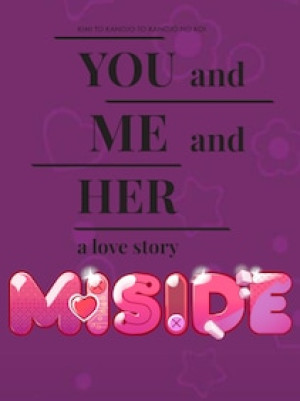 MiSide + YOU and ME and HER: A Love Story Bundle (PC) - Steam Account - GLOBAL