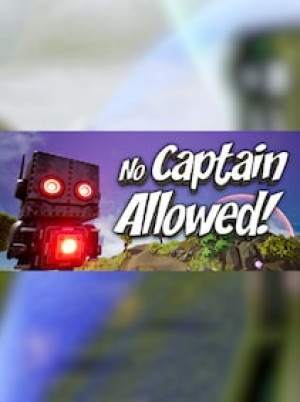 No Captain Allowed! - Steam - Key GLOBAL