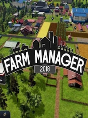Farm Manager 2018 Steam Gift EUROPE