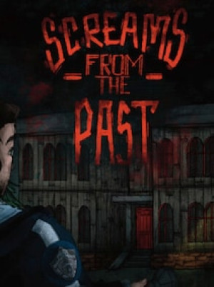 Screams from the Past (PC) - Steam Gift - EUROPE