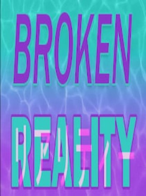 Broken Reality Steam Gift EUROPE