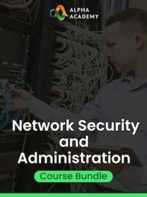 Network Security and Administration Course Bundle - Alpha Academy Key - GLOBAL