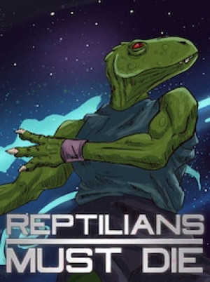 Reptilians Must Die! Steam Key GLOBAL