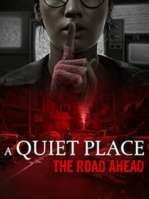 A Quiet Place: The Road Ahead (PC) - Steam Gift - GLOBAL